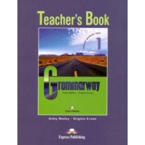 Grammarway 1. Teacher's Book. Beginner