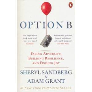 Option B. Facing Adversity, Building Resilience, and Finding Joy