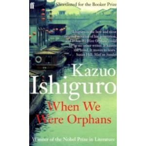 When We Were Orphans When We Were Orphans