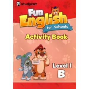 Fun English for Schools Activity Book 1B Fun English for Schools Activity Book 1B
