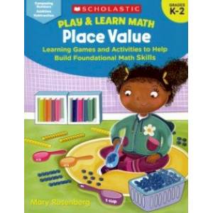 Play & Learn Math: Place Value K-2