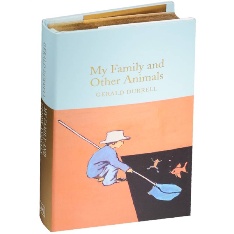 My Family and Other Animals My Family and Other Animals