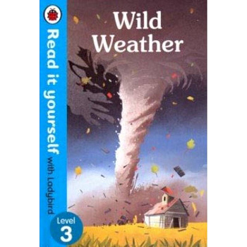 Wild Weather Wild Weather