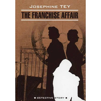 Загадочные события во Франчесе / The Franchise Affair Загадочные события во Франчесе / The Franchise Affair